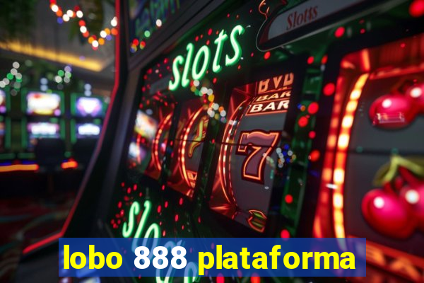 lobo 888 plataforma